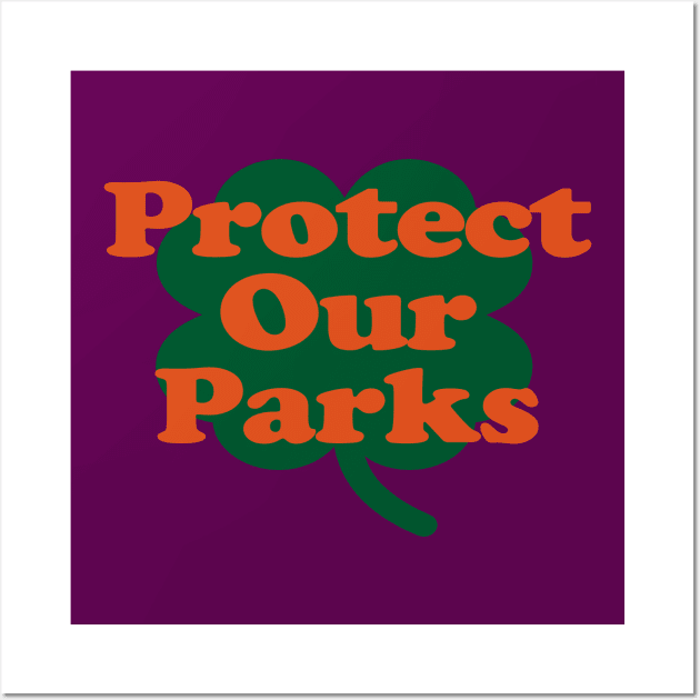 Protect Our Parks Wall Art by EunsooLee